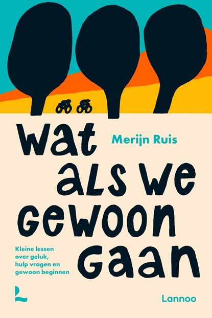 Wat als we gewoon gaan, Merijn Ruis - Ebook - 9789401498876