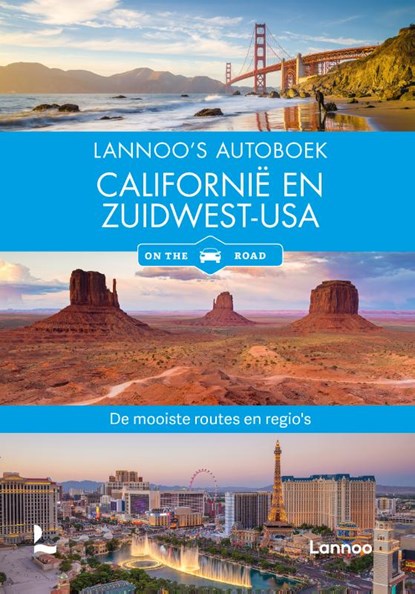 Lannoo's Autoboek Californië en Zuidwest USA on the road, niet bekend - Paperback - 9789401499026