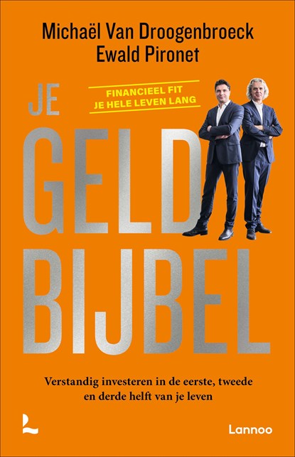 Je geldbijbel, Michaël Van Droogenbroeck ; Ewald Pironet - Ebook - 9789401499477