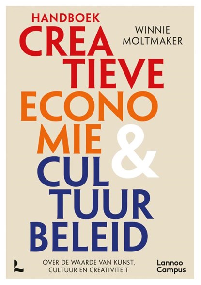 Handboek creatieve economie en cultuurbeleid, Winnie Moltmaker - Paperback - 9789401499507