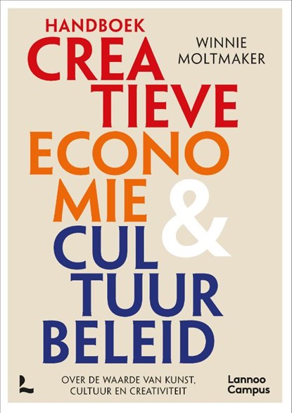 Handboek creatieve economie & cultuurbeleid, Winnie Moltmaker - Paperback - 9789401499507