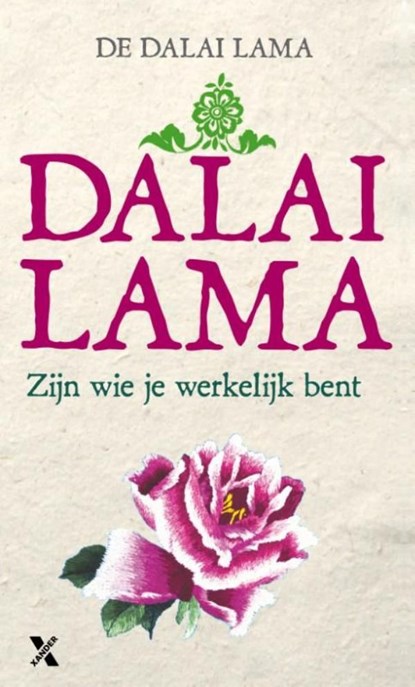 Zijn wie je werkelijk bent, Dalai Lama - Ebook - 9789401601122