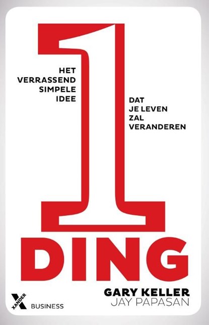 1 Ding, Gary Keller ; Jay Papasan - Ebook - 9789401601351