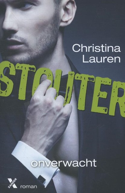 Stouter 2 Onverwacht, Christina Lauren - Paperback - 9789401602280