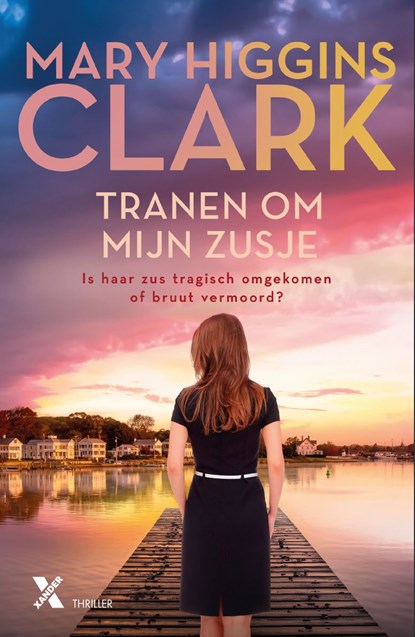 Tranen om mijn zusje, Mary Higgins Clark - Ebook - 9789401603034