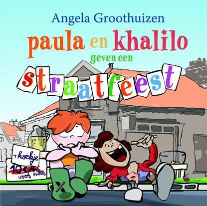 Paula en Khalilo geven een straatfeest, Angela Groothuizen - Gebonden - 9789401603423