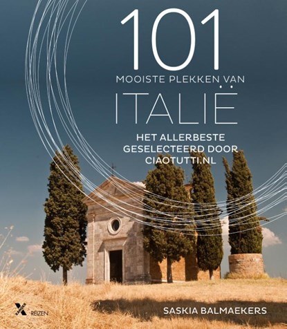101 mooiste plekken van Italië, Saskia Balmaekers - Paperback - 9789401603546