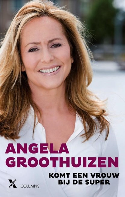 Komt een vrouw bij de super, Angela Groothuizen - Paperback - 9789401604055