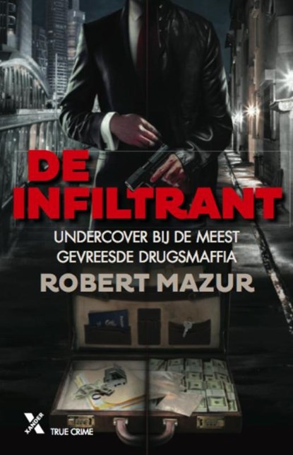 De infiltrant, Robert Mazur - Paperback - 9789401604277