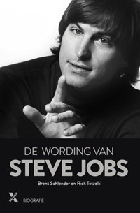 De wording van Steve Jobs | Brent Schlender ; Rick Tetzelli | 