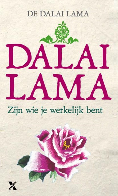 Zijn wie je werkelijk bent, Dalai Lama - Paperback - 9789401604536