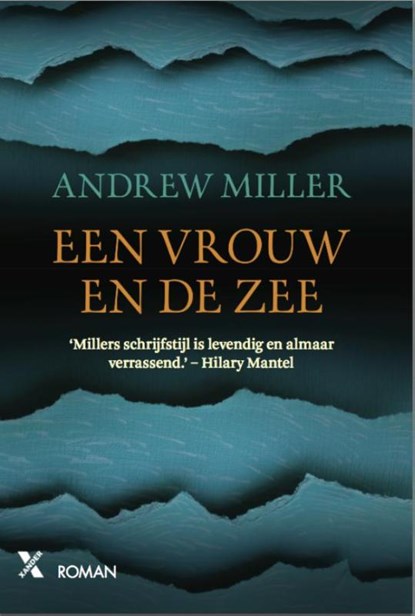 Een vrouw en de zee, Andrew Miller - Paperback - 9789401604628