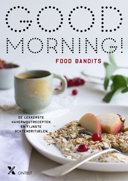 Good morning, Food Bandits - Ebook - 9789401604918
