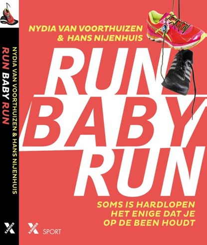 Run baby run, Nydia van Voorthuizen ; Hans Nijenhuis - Paperback - 9789401605373