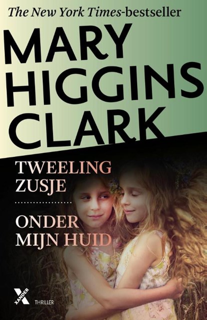 Tweelingzusje ; Onder mijn huid, Mary Higgins Clark - Paperback - 9789401605601