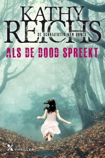 Als de dood spreekt, Kathy Reichs - Ebook - 9789401605694