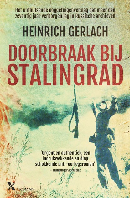 Doorbraak bij Stalingrad, Heinrich Gerlach - Ebook - 9789401606325