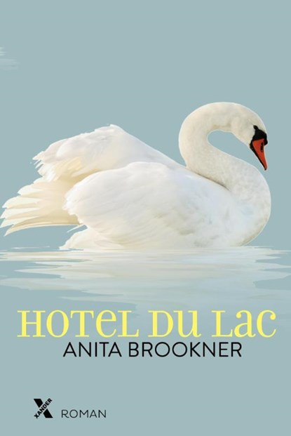 Hotel du lac, Anita Brookner - Gebonden - 9789401606493