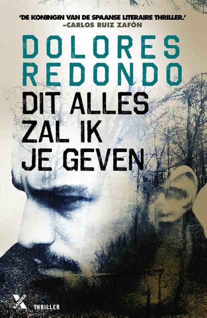 Dit alles zal ik je geven, Dolores Redondo - Ebook - 9789401607414