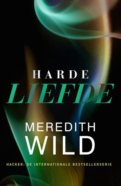 Harde liefde, Meredith Wild - Paperback - 9789401608084