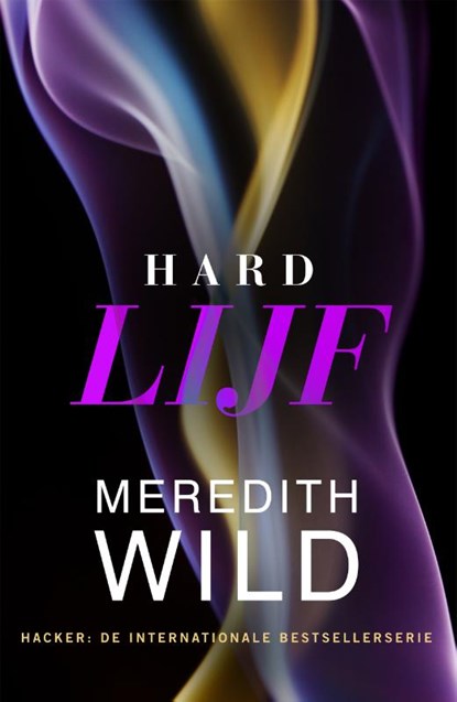 Hard lijf, Meredith Wild - Paperback - 9789401608121