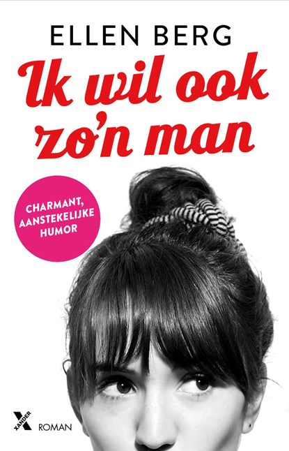 Ik wil ook zo'n man, Ellen Berg - Ebook - 9789401608176