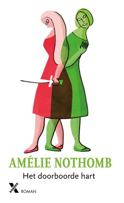 Het doorboorde hart, Amélie Nothomb - Gebonden - 9789401608541