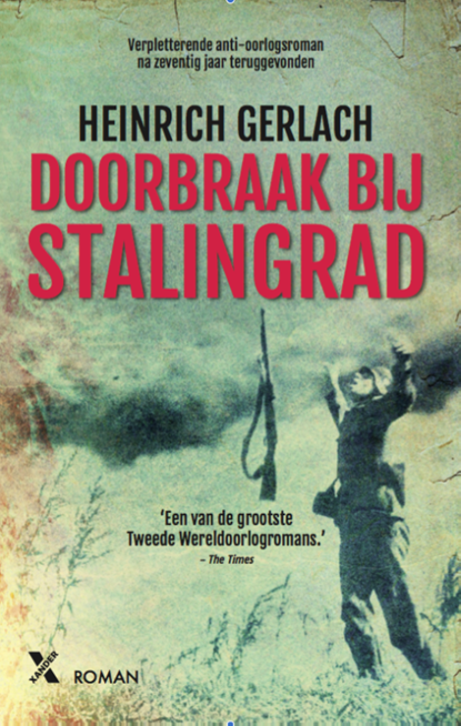 Doorbraak bij Stalingrad, Heinrich Gerlach - Paperback - 9789401609050