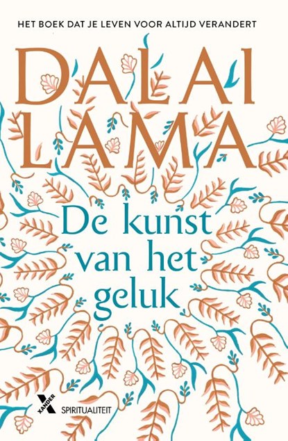 De kunst van het geluk, Dalai Lama ; Howard Cutler - Gebonden - 9789401610070