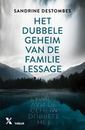 Het dubbele geheim van de familie Lessage | Sandrine Destombes | 