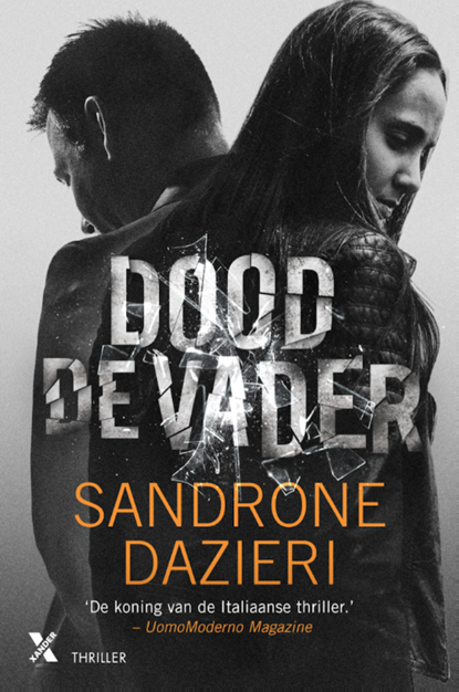 Dood de vader, Sandrone Dazieri - Paperback - 9789401611183