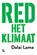 Red het klimaat, Dalai Lama - Paperback - 9789401613040