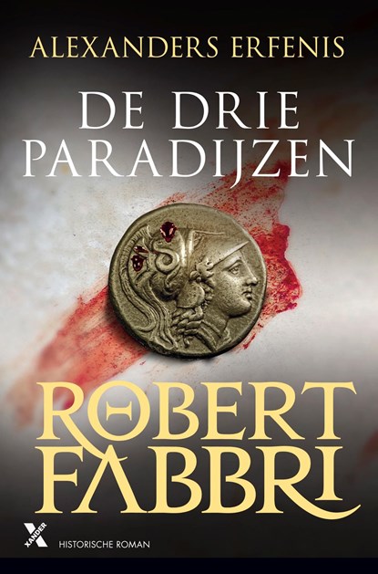 De drie paradijzen, Robert Fabbri - Ebook - 9789401614191