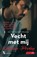 Vecht met mij, Kristen Proby - Paperback - 9789401614214