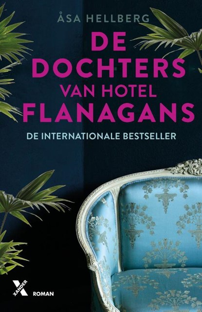 De dochters van Hotel Flanagans, Åsa Hellberg - Paperback - 9789401615440