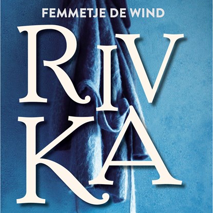 Rivka, Femmetje de Wind - Luisterboek MP3 - 9789401616164