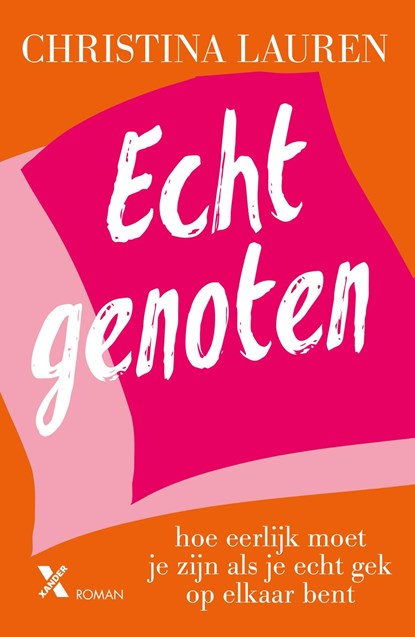 Echt genoten, Christina Lauren - Ebook - 9789401618205