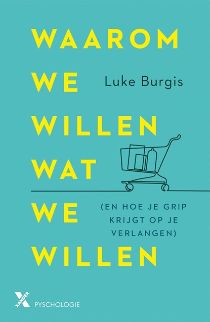 Waarom we willen wat we willen, Luke Burgis - Ebook - 9789401619004