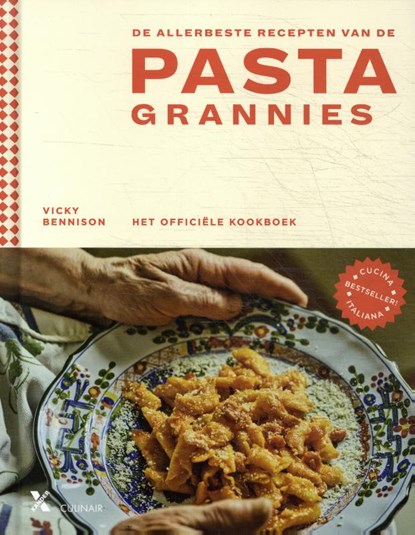 De allerbeste recepten van de Pasta Grannies, Vicki Bennison - Gebonden - 9789401620178