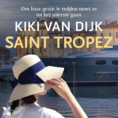 Saint Tropez, Kiki van Dijk - Luisterboek MP3 - 9789401620321