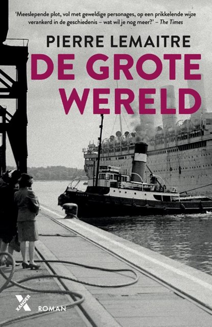 De grote wereld, Pierre Lemaitre - Paperback - 9789401620567