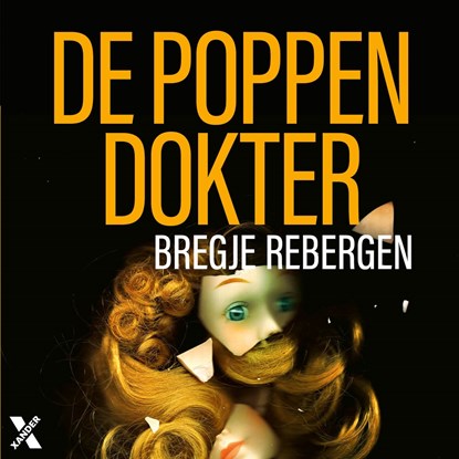 De poppendokter, Bregje Rebergen - Luisterboek MP3 - 9789401624107