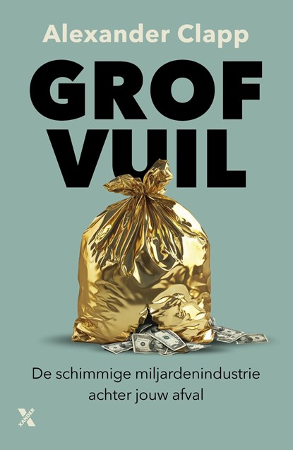 Grof vuil, Alexander Clapp - Ebook - 9789401624169