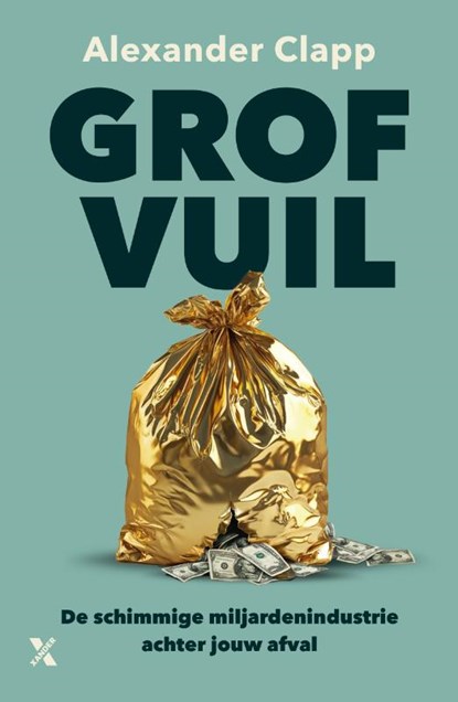 Grof vuil, Alexander Clapp - Paperback - 9789401624176