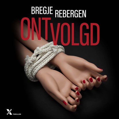 Ontvolgd, Bregje Rebergen - Luisterboek MP3 - 9789401626606