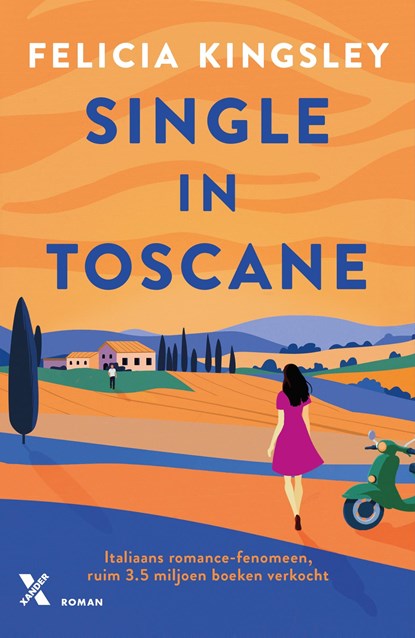 Single in Toscane, Felicia Kingsley - Ebook EPUB - 9789401627535