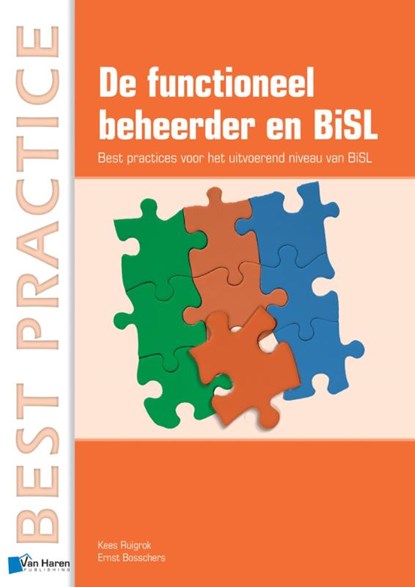 De functioneel beheerder en BiSL, Kees Ruigrok ; Ernst Bosschers - Paperback - 9789401800051