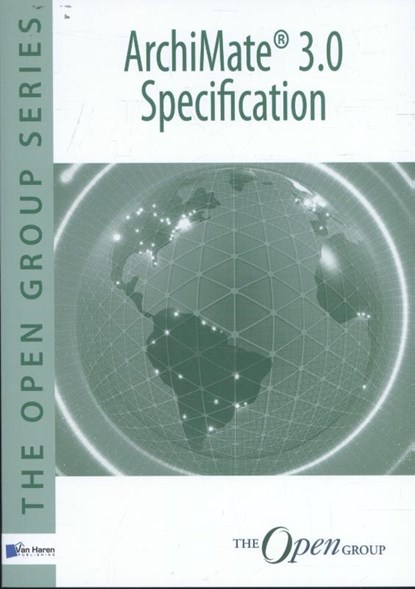 ArchiMate® 3.0 specification, The Open Group - Paperback - 9789401800471