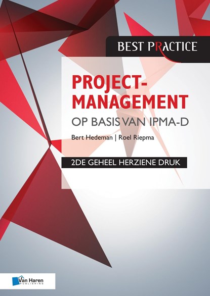 Projectmanagement op basis van IPMA-D, Bert Hedeman ; Roel Riepma - Ebook Adobe PDF - 9789401802222