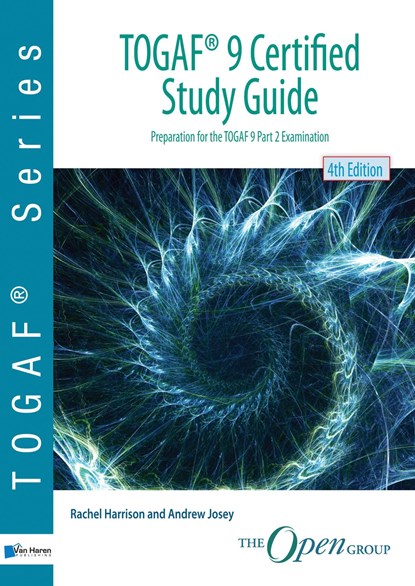 TOGAF® 9 Certified Study Guide, Rachel Harrison ; Andrew Josey - Ebook - 9789401802949